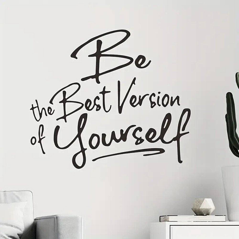 "Be The Best Version Of Yourself" Motivational Wall Decal 17.7" x 20.4" Home & Garden:Home Décor:Decals, Stickers & Vinyl Art Style Your Walls